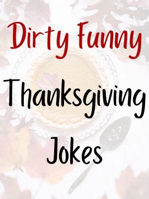 thanksgiving puns dirty|funny thanksgiving skits for adults.